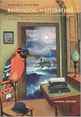 Responding to Literature: Stories, Poems, Plays and Essays