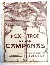 Fox Trot de las Campanas. Μουσική: V. Pastalle J. Viladomat (Moderne, δεκ. 1920 / ελληνική έκδοση) παρτιτούρα