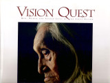 Vision Quest: Men, Women and Sacred Sites of the Sioux Nation