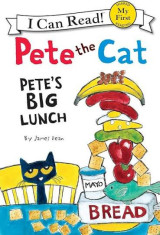 Pete the cat: Pete's big lunch