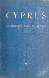 Cyprus, A Handbook on the Island's Past and Present