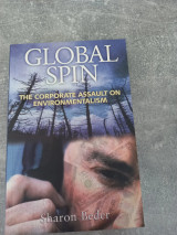 Global spin the corporate assault on environmentalism
