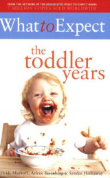 What to Expect the Toddler Years