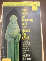 The Love of Learning and the Desire for God. A Study of Monastic Culture. Translated by Catharine Misrahi
