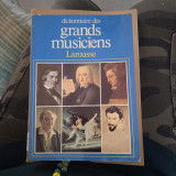 DICTIONNAIRE DES GRANDS MUSICIENS EN 2 VOLUMES
