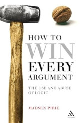 How to Win Every Argument: The Use and Abuse of Logic Χαρτόδετο
