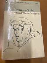 Seven Pillars of Wisdom - Lawrence of Arabia