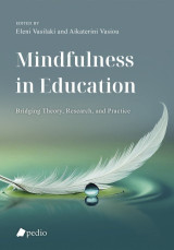 Mindfulness in Education: Bridging Theory, Research and Practice
