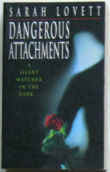 Dangerous Attachments