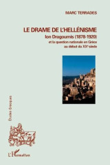 Le Drame De L' Hellénisme