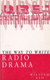 The Way to Write Radio Drama