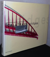 Santiago Calatrava, the Artworks