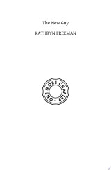 The New Guy (The Kathryn Freeman Romcom Collection, Book 1)