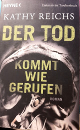 Der Tod kommt wie gerufen