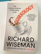 Quirkology The Curious Science of Everyday Lives