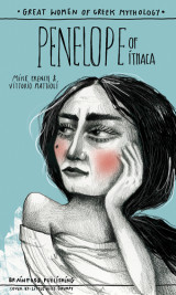 Penelope of Ithaca: Great Women of Greek Mythology