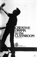 Creative Drama in the Classroom