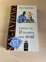 Lâche-le, il tiendra tout seul
