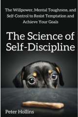 The Science of Self-Discipline