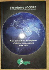 The history of cigre (International Council on Large Electric Systems)