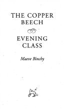 The Copper Beech, [and] Evening Class