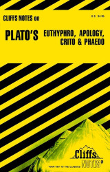 CliffsNotes on Euthyphro, Apology, Crito and Phaedo