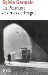 La pleurante des rues de Prague