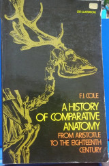 A History of Comparative Anatomy, from Aristotle to the Eighteenth Century