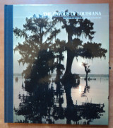 The Bayous of Louisiana The worlds wild places -Time Life Books