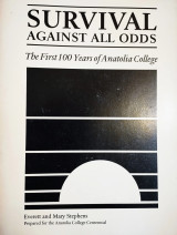 Survival Against all Odds,The First 100 Years of Anatolia College