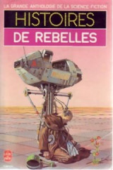 Histoires De Rebelles ( Ιστορίες με επαναστάτες )