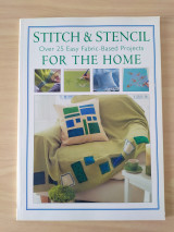 Stitch & Stencil For The Home.