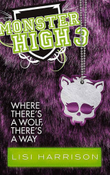 Monster High: Where There's a Wolf, There's a Way