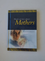 Words Of Love About Mothers
