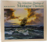 The Maritime Paintings of Montague Dawson