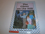 The Ghost on the Hill (A Little Apple Paperback)