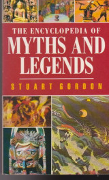 The Encyclopedia of Myths and Legends