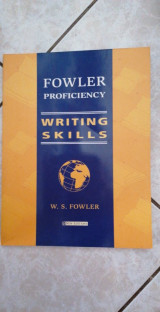 Fowler Proficiency Writing Skills