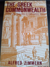 The Greek commonwealth ; politics & economics in fifth-century Athens, by Alfred Zimmern