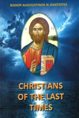 Christians of the last times
