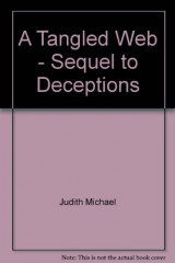 A Tangled Web - Sequel to Deceptions
