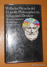 34 Grobe Philosophen in Alltag und Denken - Die philosophische Hintertreppe