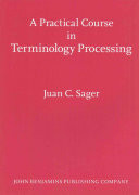 A Practical Course in Terminology Processing