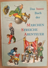 Das bunte Buch der Märchen Streiche Abenteuer