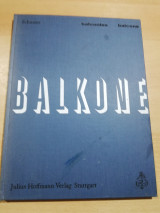 Balkone, Laubengange und Terrassen aus aller Welt