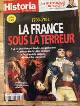 Historia No1 depuis 1909, la France sous la terreur 1793-1794