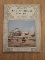 A brief history of the National Gallery with a representative selection of pictures