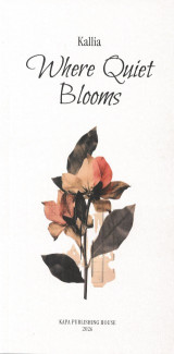 Where quiet blooms