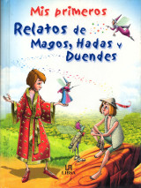 Mis primeros relatos de magos, hadas y duendes