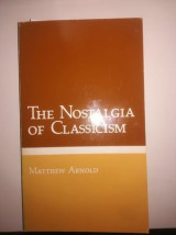 The Nostalgia of Classicism